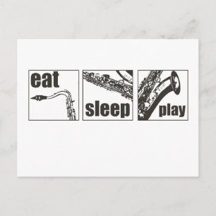 Cartão Postal Comer Sleep Play Sax