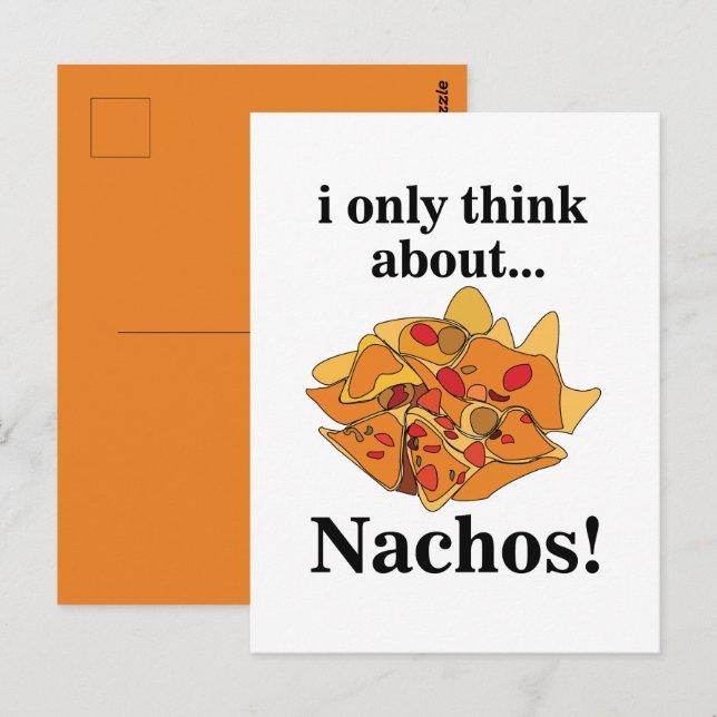 Cartão Postal Comida Nachos Só Penso Em Nachos (Frente/Verso)