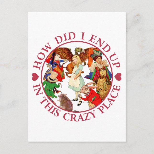 CARTÃO POSTAL COMO ACABEI NESTE LUGAR LOUCO? (Frente)