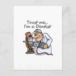 Cartão Postal Confie em Mim Sou um Dentista