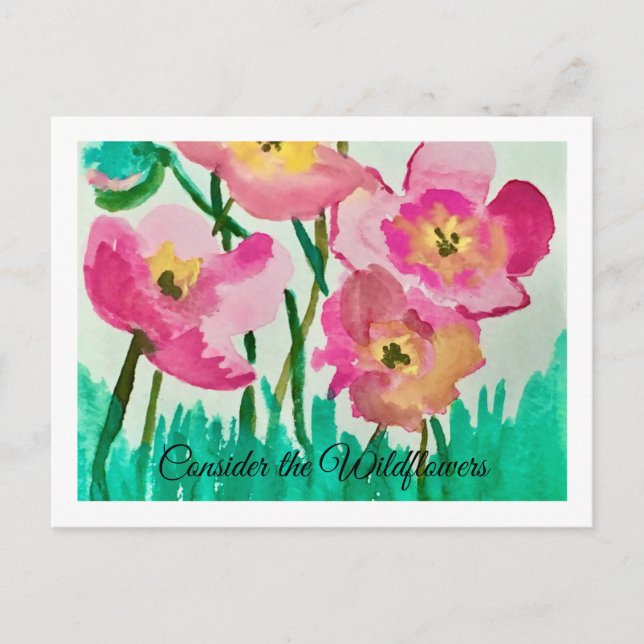 Cartão Postal Considerem as flores silvestres (Frente)