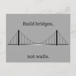 Cartão Postal Construir pontes, não paredes.