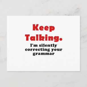 Cartão Postal Continue Falando Estou Corrigindo Silentemente Sua
