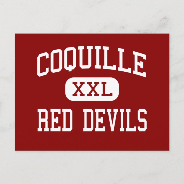Cartão Postal Coquille - Red Devils - High - Coquille Oregon (Frente)
