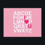 Cartão Postal Coração Rosa Eu Te Amo Cartaz<br><div class="desc">Fundo rosa com o alfabeto em texto branco e rosa claro destacando um coração e eu te amo. Um design elegante e moderno que vai melhorar qualquer casa ou escritório. Personalize este presente adicionando suas próprias iniciais,  nome,  cidade ou texto para torná-lo seu.</div>