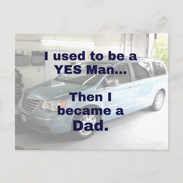 Cartão Postal Costumava ser um "sim", depois me tornei um PAI (Frente)