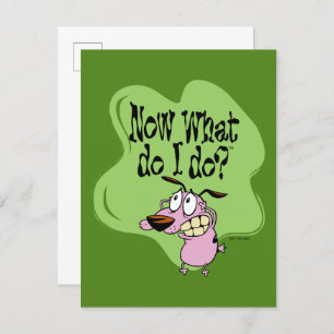 Cartão Postal Courage the Cowardly Dog   Now What Do I Do?