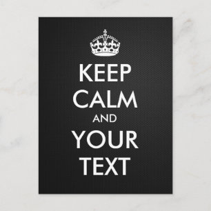 Cartão Postal Crie o seu próprio "Mantenha-se Calmo e Mantenha-s