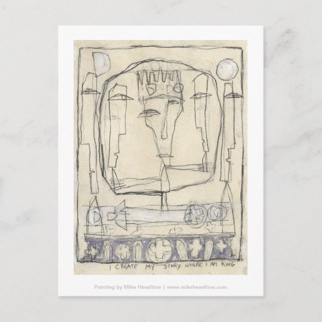 Cartão Postal Crio minha história onde sou rei. (Frente)