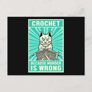 Cartão Postal Crochet Because Murder Is Wrong Cat Lover Meow Pet