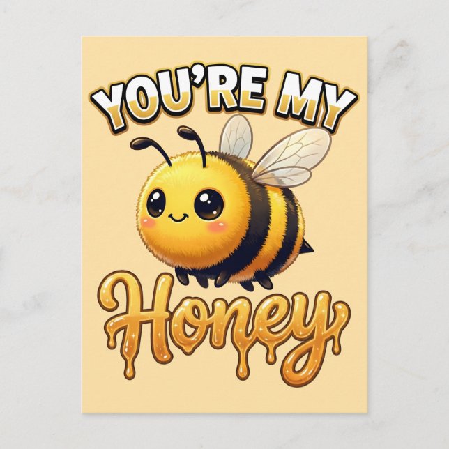 Cartão Postal Cute Valentine Bee – You’re My Honey (Frente)