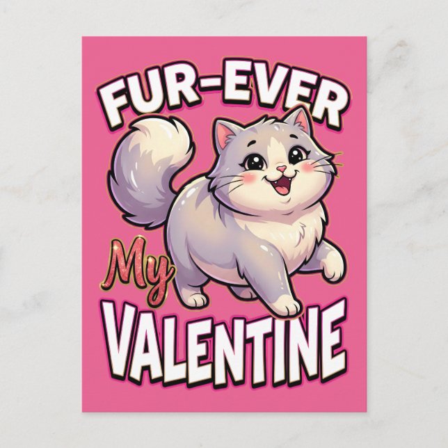Cartão Postal Cute Valentine Cat – Fur-Ever My Valentine (Frente)