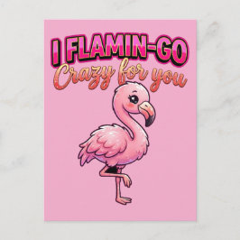 Cartão Postal Cute Valentine Flamingo–I Flamin-Go Crazy for You