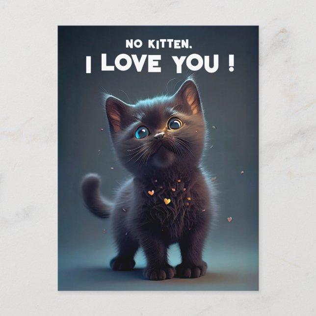 Cartão Postal Cutie Black Kitten: Sem crianças, eu te amo! (Frente)