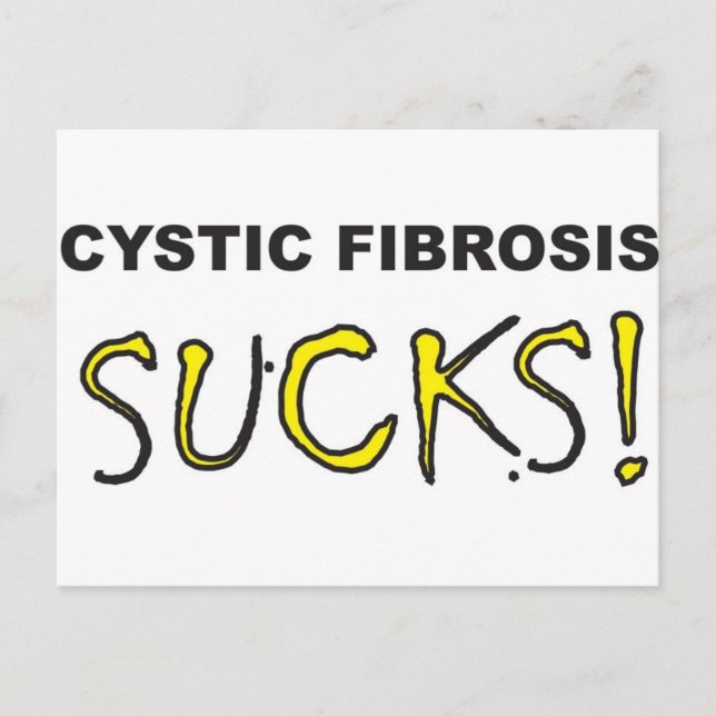 Cartão Postal Cystic Fibrosis Sucks.jpg (Frente)