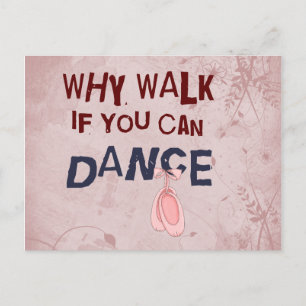 Cartão Postal Dance não Caminhe