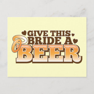 Cartão Postal Dê a esta BRIDE uma cerveja ND