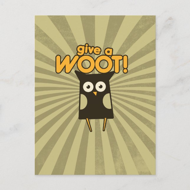 Cartão Postal Dê a Woot Hoot Owl (Frente)