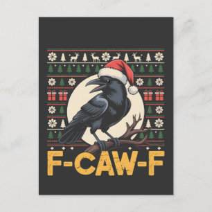 Cartão Postal De Anúncio Camisola Feia de Natal F-Caw-F Corvo Engraçado Xma