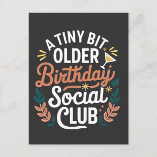 Cartão Postal De Anúncio Clube de Aniversário Um Pouco Mais Velho