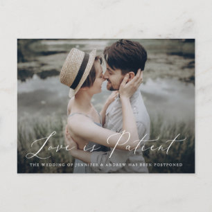 Cartão Postal De Anúncio Delicate Script Love is Paciente Change the Date (