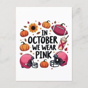 Cartão Postal De Anúncio Em outubro, vestimos futebol de Cancer rosa