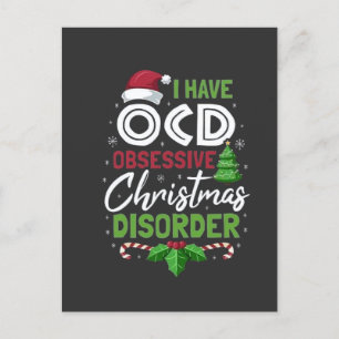 Cartão Postal De Anúncio Eu Tenho Uma Dose De Natal Obsessiva Xmas