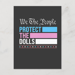 Cartão Postal De Anúncio Nós, o Povo, Protegemos as Bonecas LGBT Transgêner