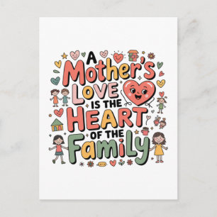 Cartão Postal De Anúncio O Amor de uma Mãe é o Coração da Família