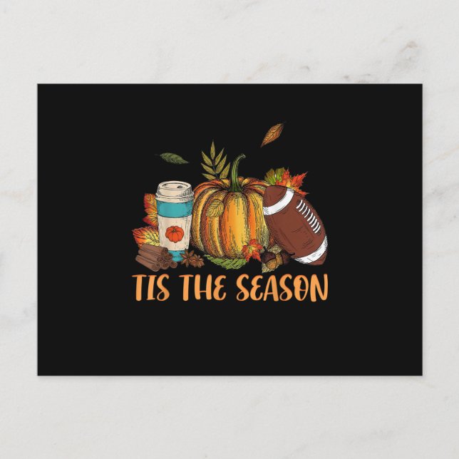 Cartão Postal De Anúncio Pumpkin Spice Football Tis The Season Fall Thankg (Frente)