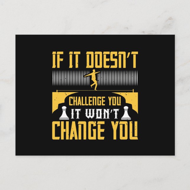 Cartão Postal De Anúncio Se Não Desafia Você, Não O Mudará (Frente)