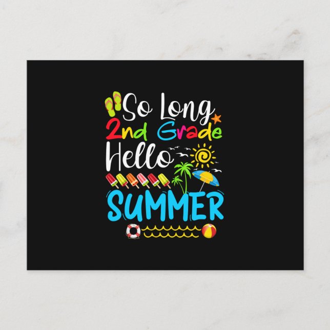 Cartão Postal De Anúncio So Long 2nd Grade Hello Summer Last Day Of School. (Frente)