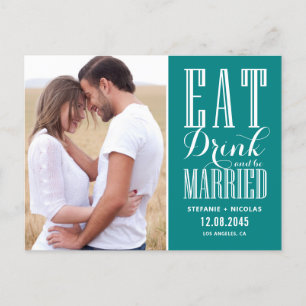 Cartão Postal De Anúncio Teal Coma Bebida E Casar Guarde O Cartão-Postal
