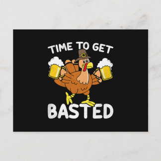 Cartão Postal De Anúncio Time To Get Basted Funny Beer Thanksgiving Turkey
