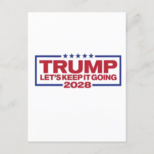 Cartão Postal De Anúncio Trump 2028 Vamos Continuar