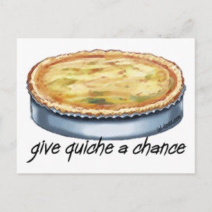 Cartão Postal Dê ao Quiche uma chance