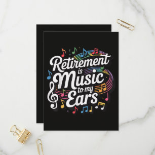 Cartão Postal De Convite A Aposentadoria é Música Para Meus Ouvidos