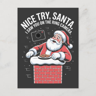 Cartão Postal De Convite Boa tentativa Papai Noel, eu te vi na câmera do si