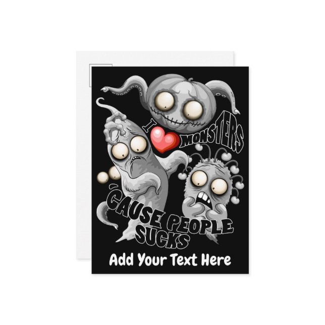 Cartão Postal De Convite Eu Amo Monstros Porque as Pessoas São Ruins (Frente/Verso In Situ)