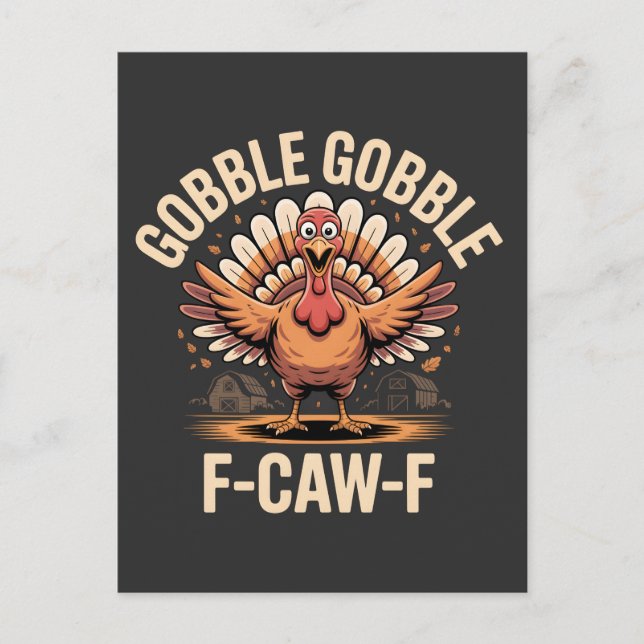 Cartão Postal De Convite Gobble Gobble F-Caw-F Turquia Engraçado Ação de Gr (Frente)