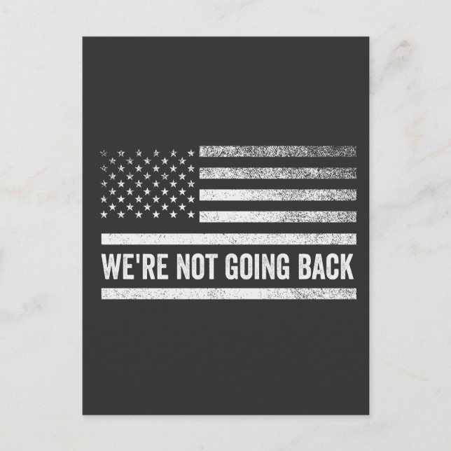 Cartão Postal De Convite Não vamos voltar a votar o Presidente Azul EUA FLA (Frente)