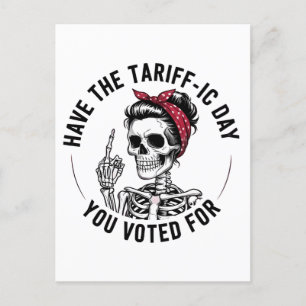 Cartão Postal De Convite Tenha o Dia Tarifa que Você Votou Contra Trump