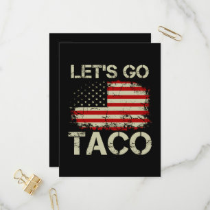 Cartão Postal De Convite Trump Sempre Desiste Vamos Lá Taco