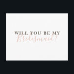 Cartão Postal De Convite Você será minha dama de honra. Caligrafia simples<br><div class="desc">Simples caligrafia moderna: "Você será minha dama de honra?".</div>