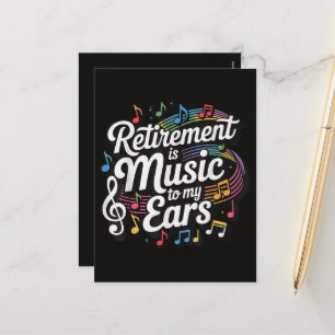 Cartão Postal De Festividades A Aposentadoria é Música Para Meus Ouvidos