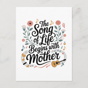 Cartão Postal De Festividades A Canção Da Vida Começa Com A Mãe