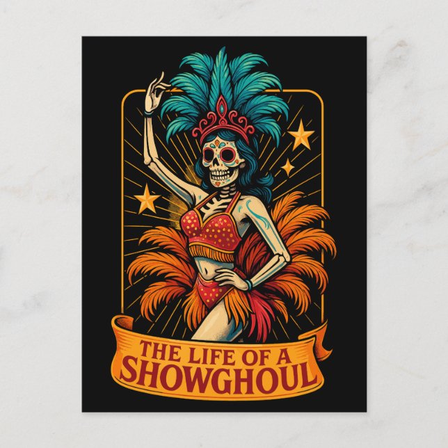 Cartão Postal De Festividades A vida de um Showghoul (Frente)