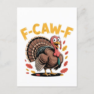 Cartão Postal De Festividades Ação de Graças À Turquia Que Grita F-Caw-F Crow En