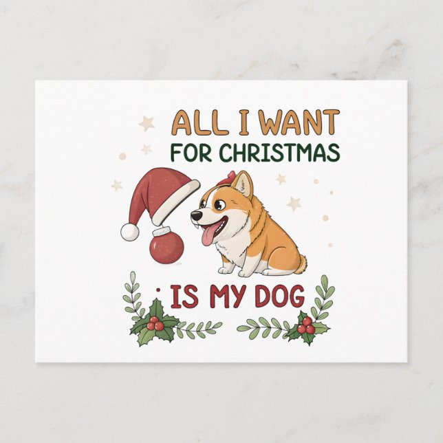 Cartão Postal De Festividades All I Want for Christmas Is My Dog Art (Frente)