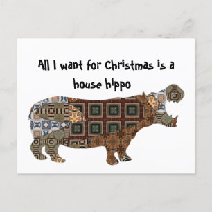 Cartão Postal De Festividades All I Want Is A House Hippo Holiday Postcard